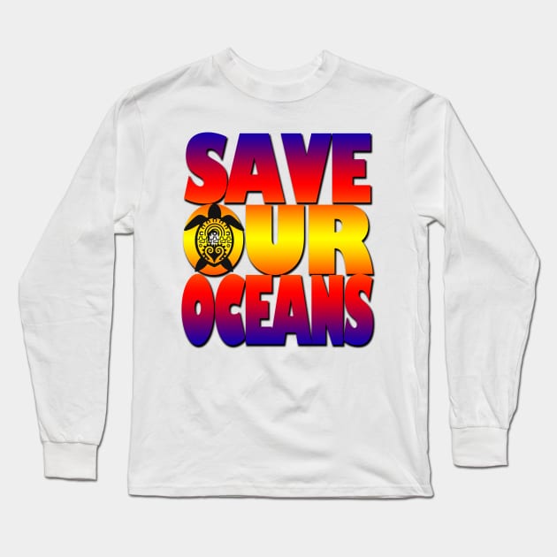 Save our oceans Long Sleeve T-Shirt by likbatonboot